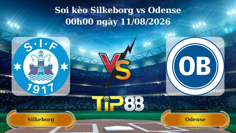TIP88 Nhận định soi kèo Silkeborg vs Odense 00h00 ngày 11/08/2026 - VĐQG Đan Mạch